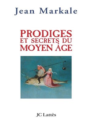 cover image of Prodiges et secrets du Moyen-Âge